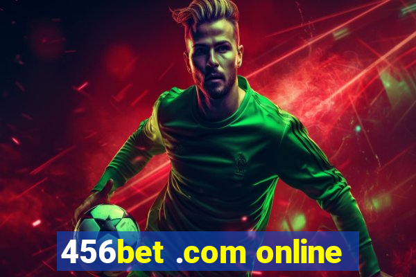 456bet .com online